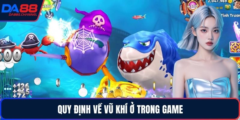 Quy định về vũ khí trong game 
